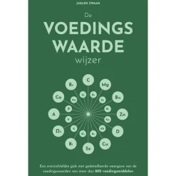 Juglen Zwaan Informatieve Boeken*De Voedingswaardewijzer