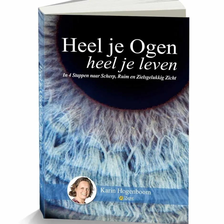 Karin Hogenboom Ogen | Informatieve Boeken*Heel Je Ogen, heel je leven